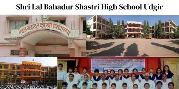 Shri Lal Bahadur Shastri High School Udgir